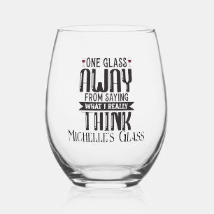 Ein Glas weg Funny Personalisiert