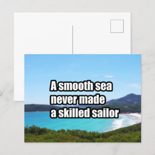 Ein glattes Meer hat nie einen erfahrenen Segler g Postkarte