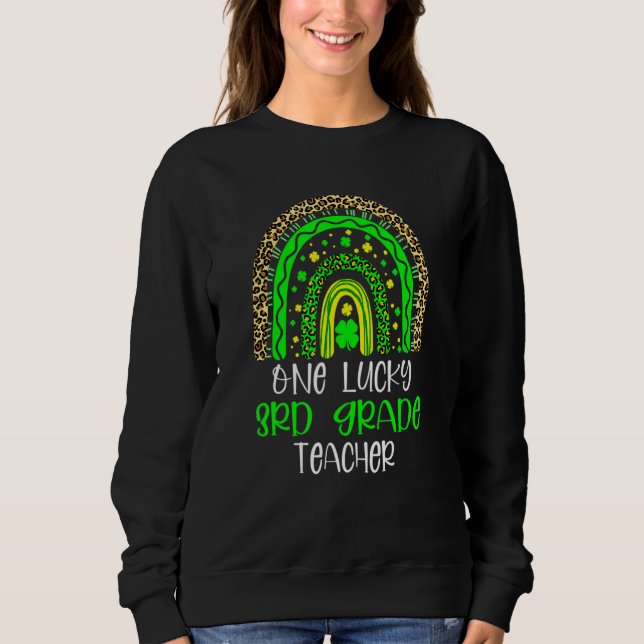 Ein Glück 3. Klasse Lehrer Rainbow St Patricks Da Sweatshirt (Vorderseite)