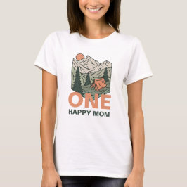 Ein glücklicher Camper Erstes Geburtstags-Mama-Shi T-Shirt