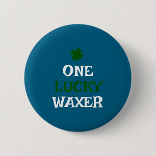 Ein glücklicher Wachsentferner St. Patrick's Day l Button