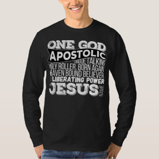Ein Gott apostolischer Song T-Shirt