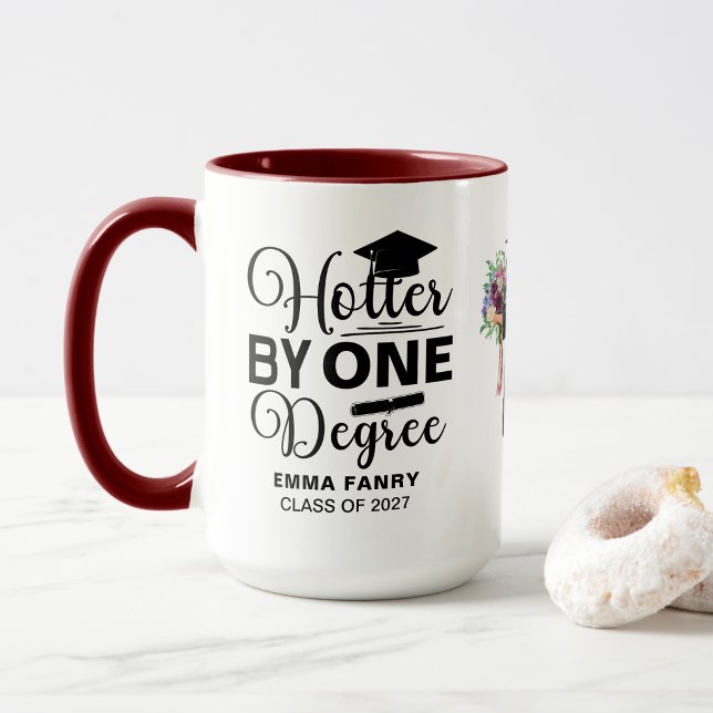 Ein Grad heißer Skript Foto Abschluss Tasse (hotter by one degree college present gift simple modern gift ideas of year humor college 

)