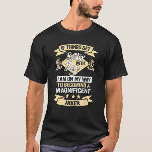Ein großartiger Wanderer-Bergsteiger zum Geburtsta T-Shirt