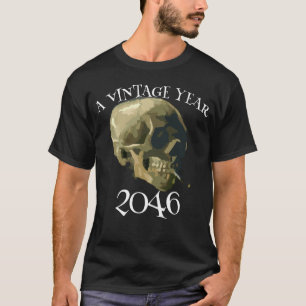 Ein großartiges Jahr 2046 2024 2025 2026 2027 2028 T-Shirt