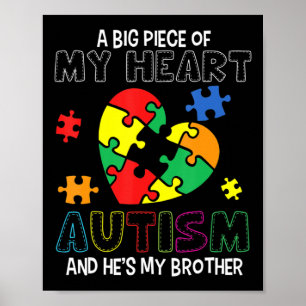 Ein großes Stück Herz hat Autismus, er ist mein Br Poster