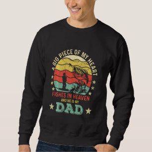 Ein großes Stück meines Herzens fischen im Himmel Sweatshirt