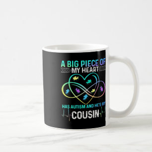 Ein großes Stück meines Herzens hat Autismus und e Kaffeetasse