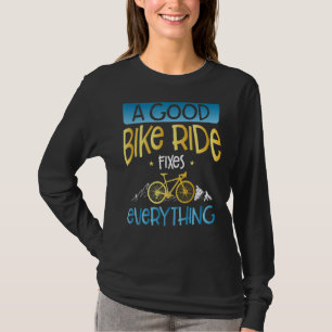 Ein guter Fahrradfahrer bekämpft alles, was der Ra T-Shirt