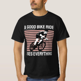 Ein guter Fahrradfahrer packt alles auf und fährt  T-Shirt