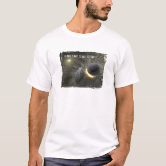 Ein guter Planet ist hart zu finden T-Shirt