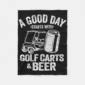 Ein guter Tag beginnt mit Golf Carts und Bier Funn Fleecedecke
