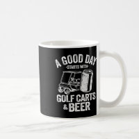 Ein guter Tag beginnt mit Golf Carts und Bier Funn