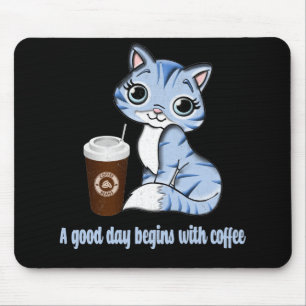 Ein guter Tag beginnt mit Kaffee   Geschenk für Ka Mousepad