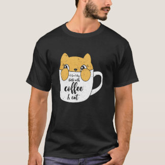 Ein guter Tag beginnt mit Kaffee & Katze Kaffeetas T-Shirt