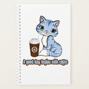 Ein guter Tag beginnt mit Kaffee Katzen und Kaff Planer