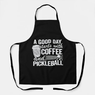 Ein guter Tag beginnt mit Kaffee und Pickleball Schürze