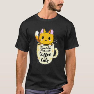 Ein guter Tag mit Kaffee und Katzen  Katzen Kaffee T-Shirt