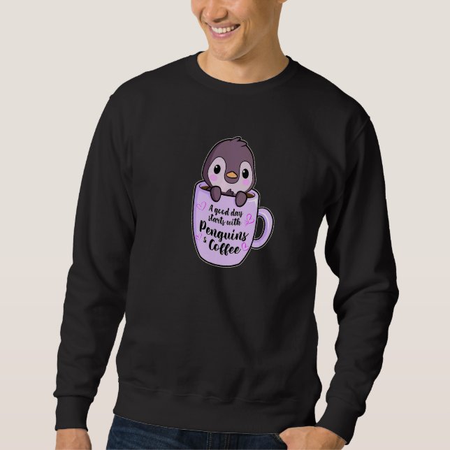 Ein guter Tag mit Kaffee und Pinguinen Sweatshirt (Vorderseite)