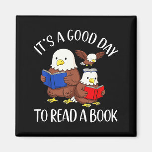 Ein guter Tag, um ein Buch Adler Bibliothekar Büch Magnet