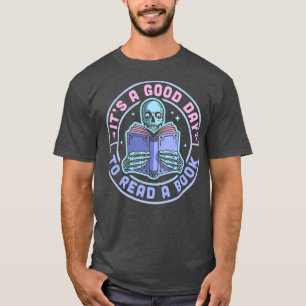 Ein guter Tag, um ein Buch zu lesen Skelett lesen T-Shirt