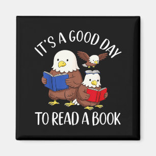 Ein guter Tag zum Lesen Ein Buch Adler Bibliotheka Magnet