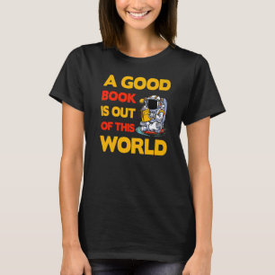 Ein gutes Buch ist aus diesem World Sprichwort T-Shirt