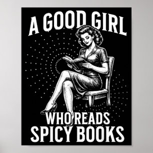 Ein gutes Mädchen, das heiße Bücher liest, Bücherw Poster