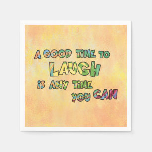 EIN GUTES TiME ZU LAUGH iS ANy TiME yOU KANN Serviette