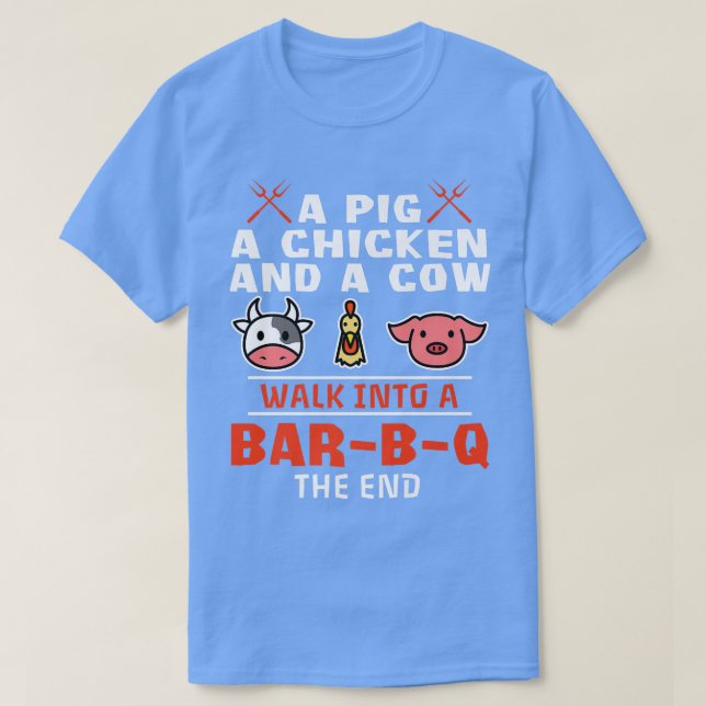 Ein Hähnchen und eine Kuh wandern in einen Bar-b-q T-Shirt (Design vorne)