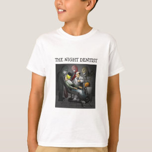 Ein Halloween-Abend beim Zahnarzt T-Shirt