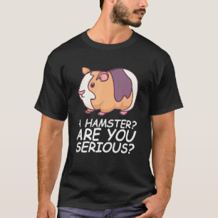 Ein Hamster Ernsthaft T-Shirt