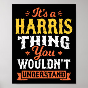 Ein Harris-Ding, das du nicht verstehen würdest Poster