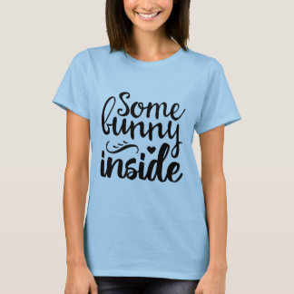 Ein Häschen ist drinnen T-Shirt
