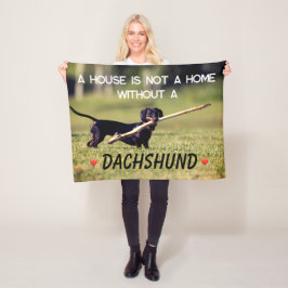 Ein Haus, das keine Zuhause-Dackel ist Fleecedecke