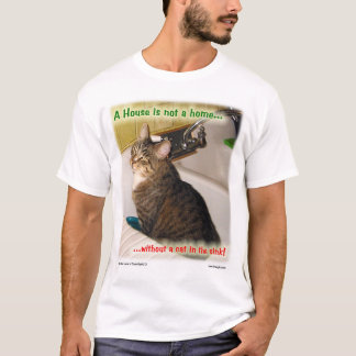 "Ein Haus ist nicht ein Zuhause…" Shirt