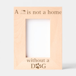 Ein Haus ist ohne Hund kein Zuhause Geätzte Rahmen