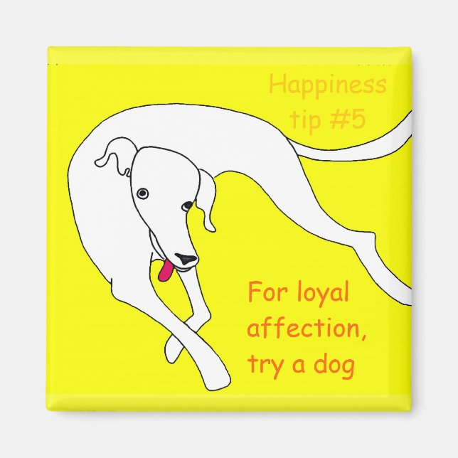 ein Haustier ist immer für Sie da Magnet (Vorne)