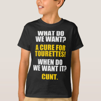 Ein Heilmittel für Tourettes - Witziger erwachsene T-Shirt