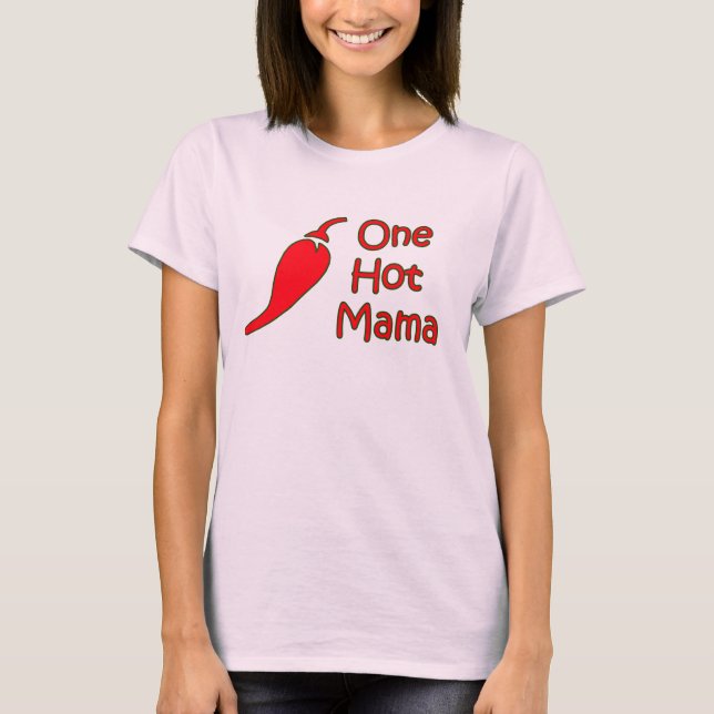 ein heißes Mama-Shirt T-Shirt (Vorderseite)