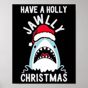 Ein Holly Jawly Weihnachten Shirt Kinder Poster