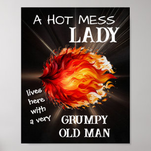 Ein HOT MESS LADY lebt hier mit einem mürrisch-alt Poster