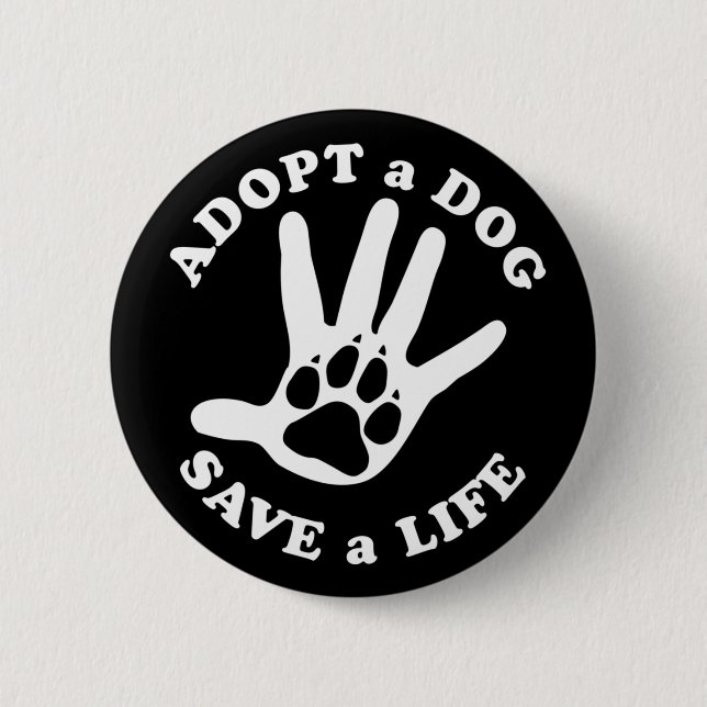 Ein Hund rette ein Leben - Design für Hundefreunde Button (Vorderseite)