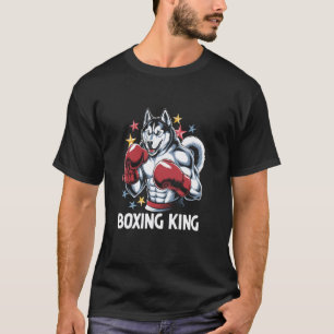 Ein Husky Boxkönig Boxer Sport Kraft Gymm Athlet T-Shirt
