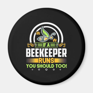 Ein Imker läuft auch, Sie sollten es auch. Magnet