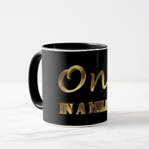 Ein in Million eleganter Goldbrown-Typografie Tasse