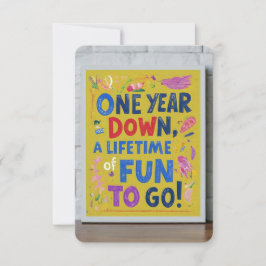 "Ein Jahr nach unten, eine Lebenszeit des Vergnüge Einladung