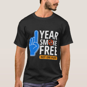 Ein Jahr rauchfreier Jahrestag - Schluss mit dem R T-Shirt