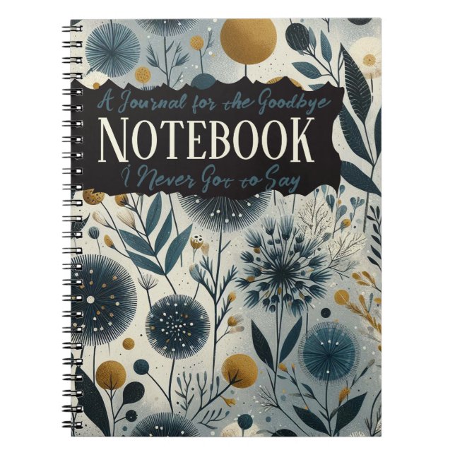 Ein Journal zum Abschied, das ich nie Got habe Notizblock (Vorderseite)