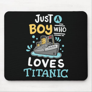 Ein Junge, der die RMS Titanic liebt Lustiges Kreu Mousepad